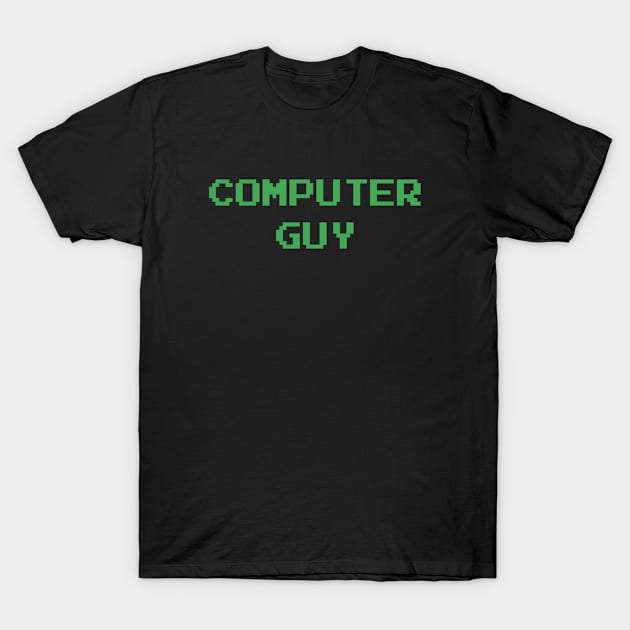 Computer Guy T-Shirt by illusionerguy